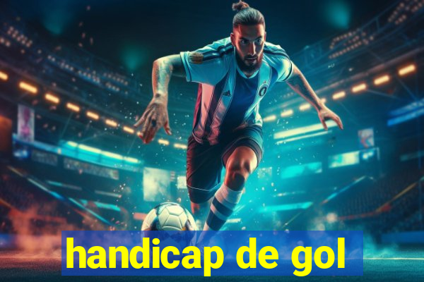 handicap de gol